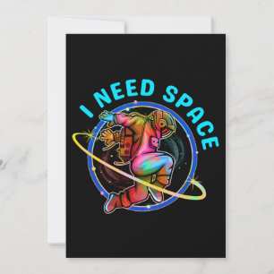 I NEED SPACE  INVITATION