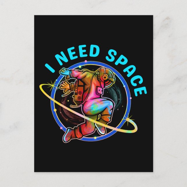 I NEED SPACE  POSTCARD (Front)