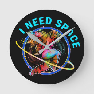 I NEED SPACE ROUND CLOCK
