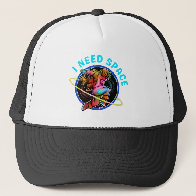 I NEED SPACE  TRUCKER HAT (Front)