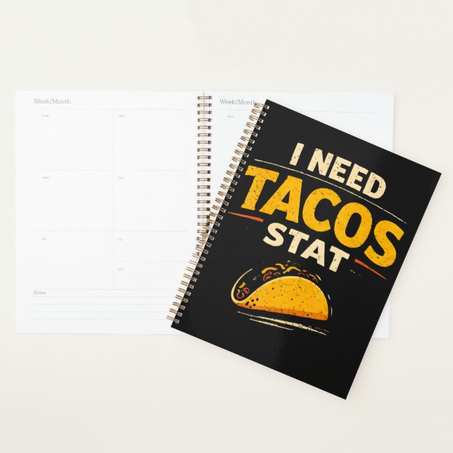 I Need Tacos Stat Planner (Display)
