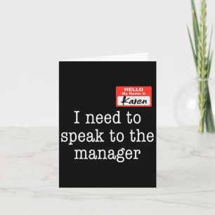 I Need To Speak To The Manager Karen Halloween Cos Card