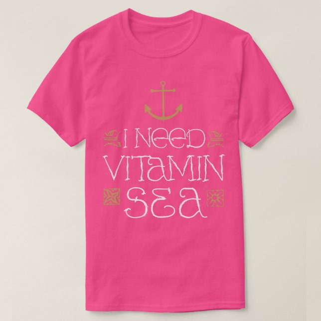 I Need Vitamin Sea by Tobe Fonseca T-Shirt (Design Front)