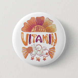 I Need Vitamin Sea - Sunset Edition 6 Cm Round Badge
