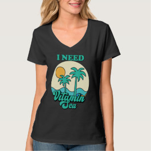 I Need Vitamin Sea Tropical Family Vacation Summer T-Shirt
