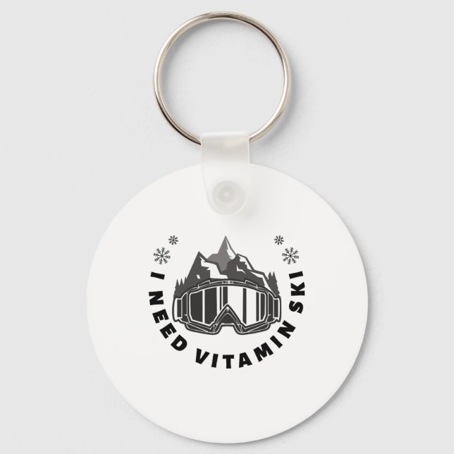 I Need Vitamin Ski  Key Ring (Front)