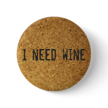 I need wine