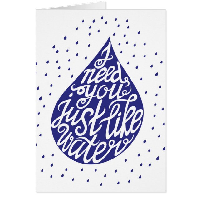 I Need You Just Like Water (Front)