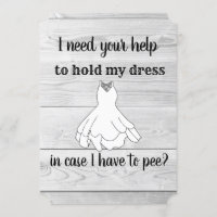 I Need Your Help to Pee Wedding MOH Invitation