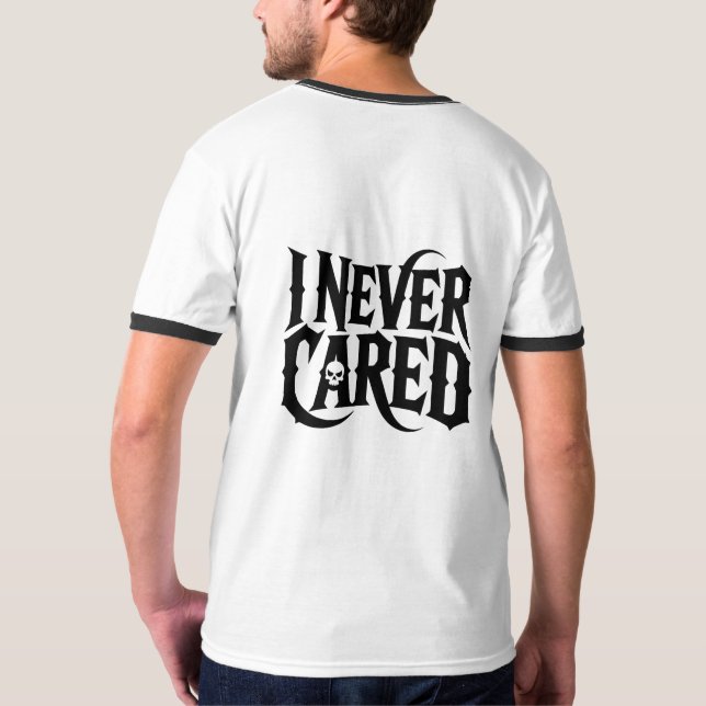 I NEVER CARED" Gothic Skull Typography Tee  (Back)