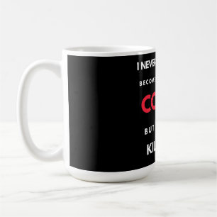 I Never Dreamed I'd Become A Super Cool Cousin Coffee Mug