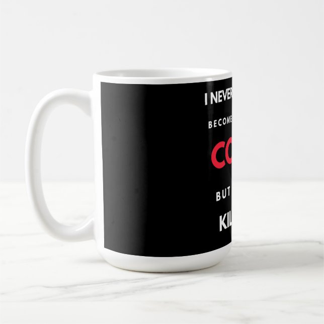 I Never Dreamed I'd Become A Super Cool Cousin Coffee Mug (Left)