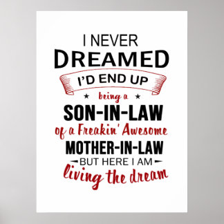 I Never Dreamed I'd End Up Being A Son-In-Law Poster