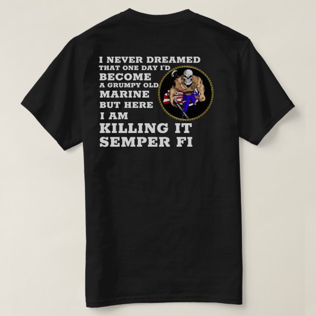 I NEVER DREAMED T-Shirt (Design Back)