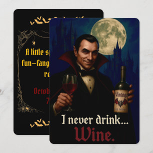 “I Never Drink… Wine” Vampire Horror Humour Invitation