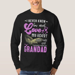 I Never Knew How Much Love My Heart Could Hold Gra T-Shirt