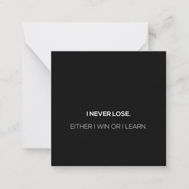 i never lose either i win or learn card (Front)