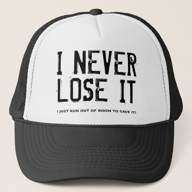 I Never Lose It Dirt Bike Motocross Cap Hat Funny (Front)