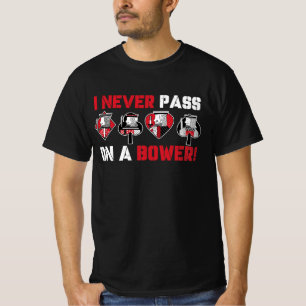 I Never Pass On A Bower Funny Humor Euchre Card Ga T-Shirt