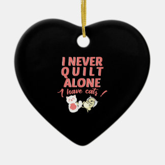 I Never Quilt Alone I Have Cats Pet Owner Quilting Ceramic Tree Decoration