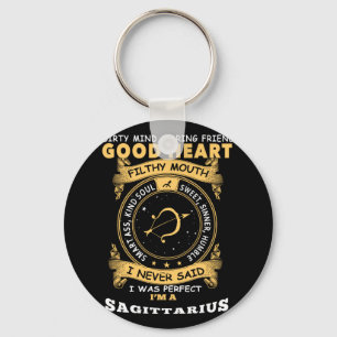 I Never Said I Was Perfect I Am A Sagittarius Key Ring