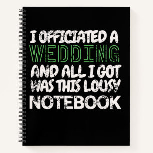 I Officiated A Wedding And Got This Notebook