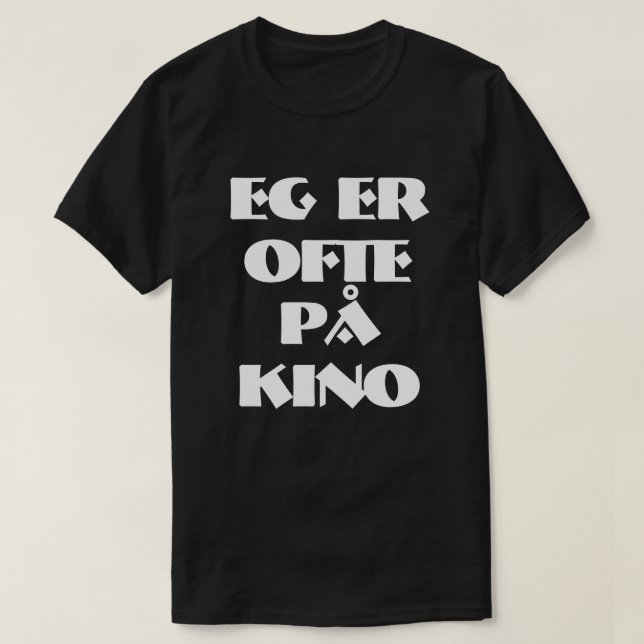 I often go to the cinema in Norwegian black T-Shirt (Design Front)