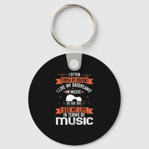 I Often Think In Music I Live My Daydream In Music Key Ring