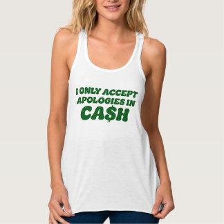 I Only Accept Apologies in Cash, Cool Sassy Cash Singlet
