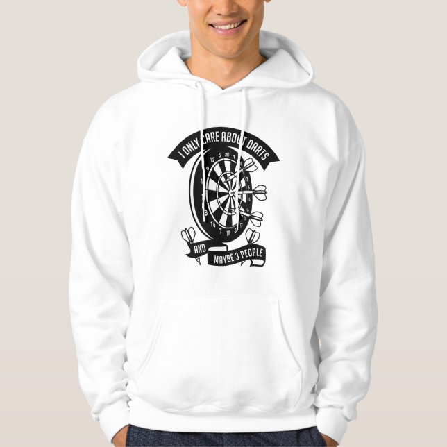 I Only Care About Darts Hoodie (Front)