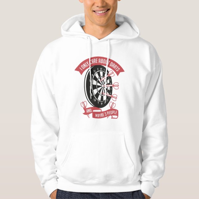 I Only Care About Darts Hoodie (Front)