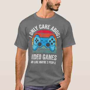 I Only Care About Video Games Vintage Gamer Lover  T-Shirt