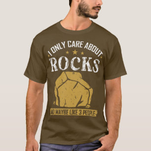 I Only e About Rocks Geologist T-Shirt