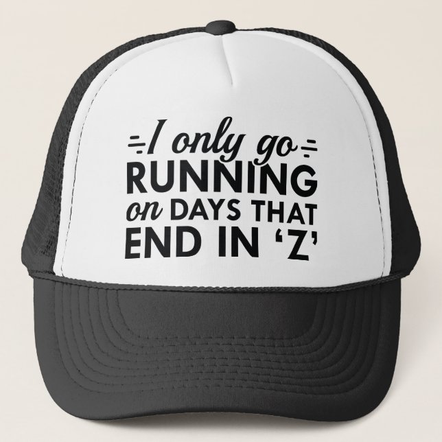 I Only Go Running Trucker Hat (Front)