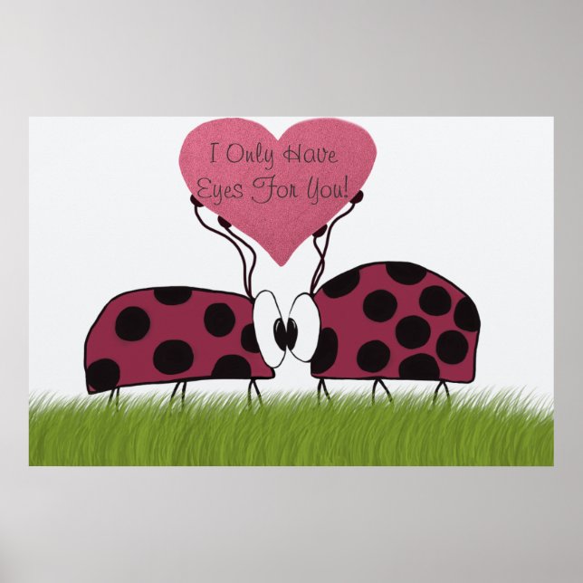 I Only Have Eyes For You Print (Front)