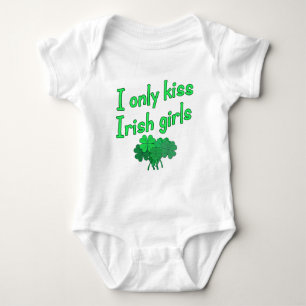 I Only Kiss Irish Girls Baby Bodysuit