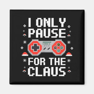I Only Pause For The Claus Retro Video Game Christ Magnet