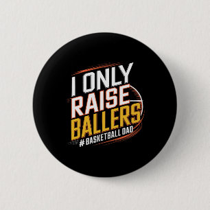 I Only Raise Llers Sketll Player Sports Coach Dad  6 Cm Round Badge