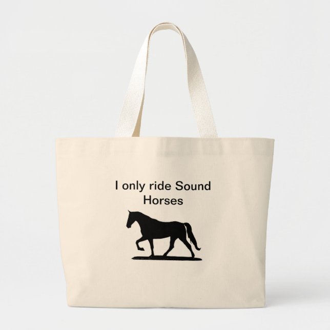 I only ride Sound Horses tote (Front)
