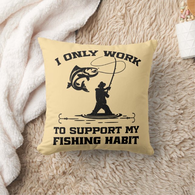 I Only Work To Support My Fishing Habit Dad Cool Cushion (Blanket)