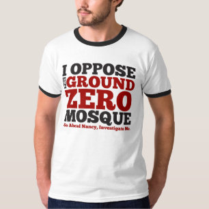 I Oppose the Ground Zero Mosque T-Shirt