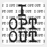 I OPT OUT T-Shirt