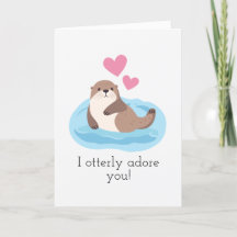 I otterly adore you" Cute Valentine's Day