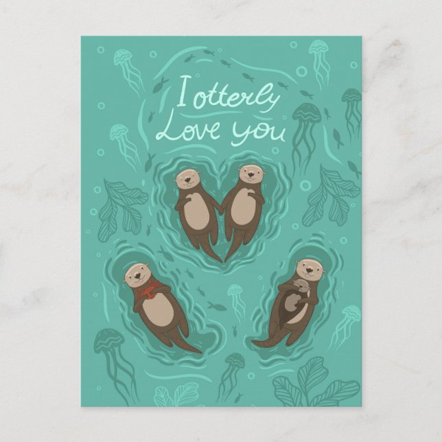 I Otterly Love you Postcard (Front)