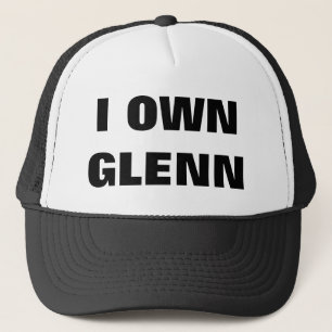 I OWN GLENN TRUCKER HAT