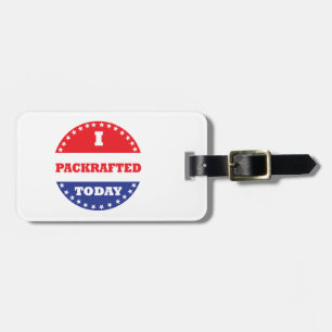 I Packrafted Today Luggage Tag