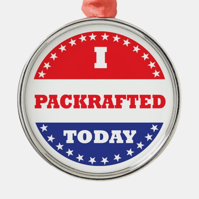 I Packrafted Today Metal Tree Decoration (Front)