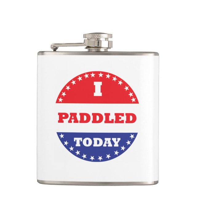 I Paddled Today Hip Flask (Front)
