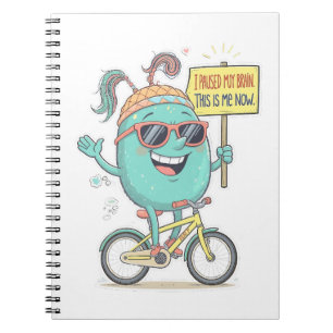 I Paused My Brain – This Is Me Now! Notebook