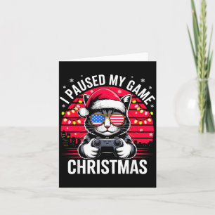 I Paused My Game For Christmas Cool Cat Usa Flag H Card